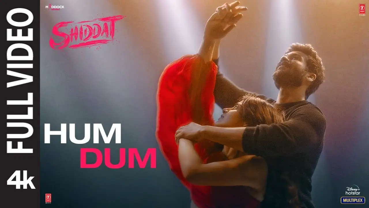 Hum Dum Song Poster from Shiddat
