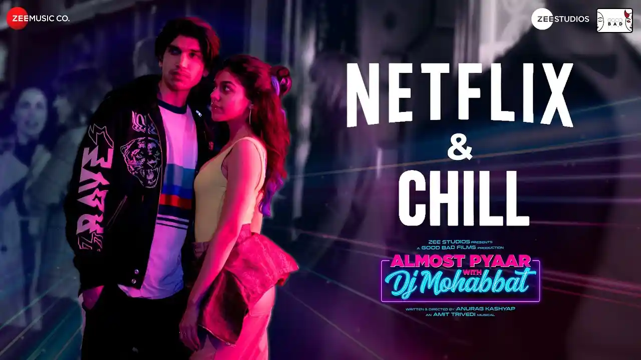 Netflix & Chill Song Poster from Almost Pyaar with DJ Mohabbat