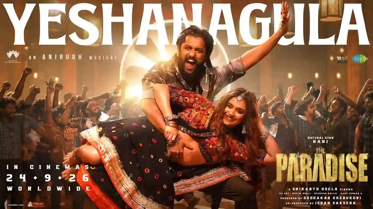 Yeshanagula Song Poster from The Paradise Telugu