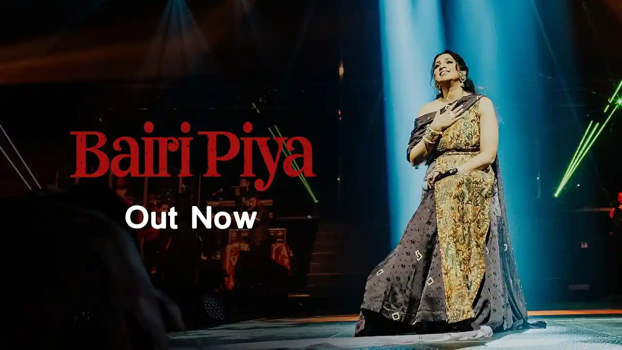 Bairi Piya Song Poster from Shreya Ghoshal Official