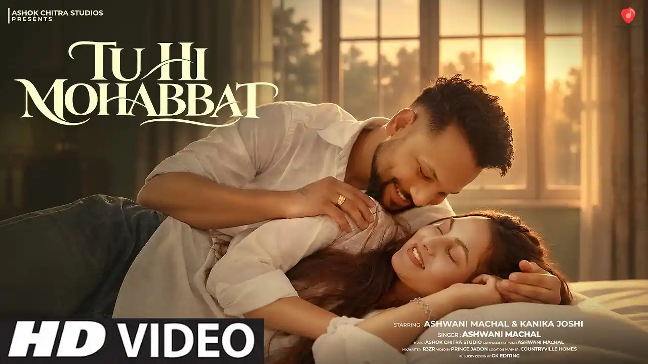 Tu Hi Mohabbat Song Poster from Ashwani Machal