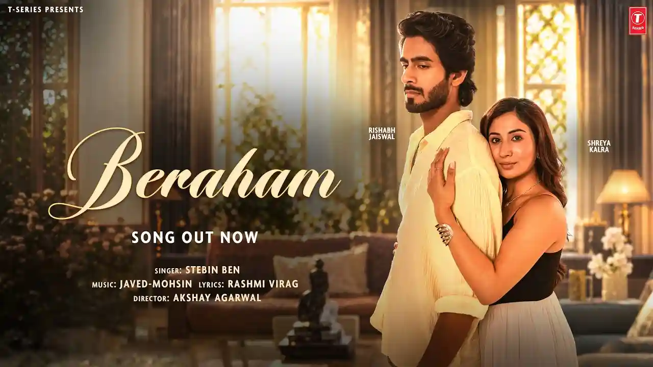 Beraham Song Poster from T-Series