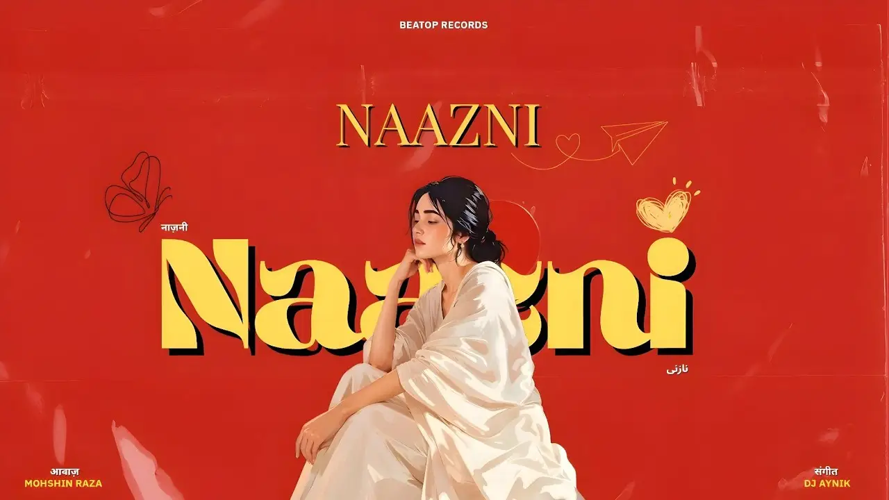 Naazni Song Poster from Beatop Records