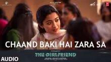 Chaand-Baki-Hai-Zara-Sa-Song-Poster-The-Girlfriend