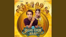 Maahi Mera Song Poster from Bhool Chuk Maaf