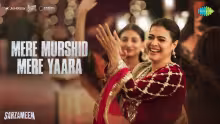 Mere Murshid Mere Yaara Song Poster from Sarzameen