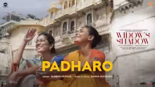 Padharo-Song-Poster-Widow's-Shadow