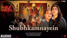 Shubhkamnayein-Song-Poster-Maa