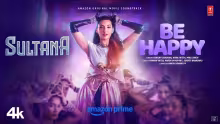 Sultana-Song-Poster-Be-Happy