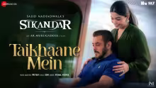 Taikhaane Mein Song Poster from Sikandar