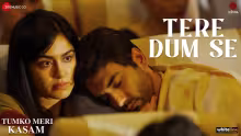 Tere-Dum-Se-Song-Poster-Tumko-Meri-Kasam