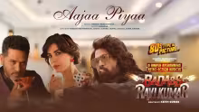 Aajaa Piyaa Song Poster from Badass Ravi Kumar