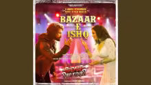 Bazaar E Ishq Song Poster from Badass Ravi Kumar