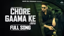 Chore Gaama Ke Song Poster from Haryanvi Trap