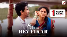 Hey Fikar Song Poster from 8 A.M. Metro