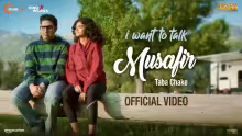 Musafir Song Poster from I Want To Talk