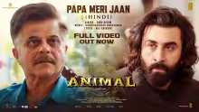 Papa Meri Jaan Song Poster from Animal