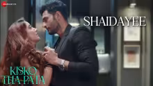 Shaidayee Song Poster from Kisko Tha Pata