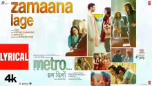 Zamaana Lage Song Poster from Metro In Dino