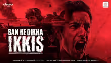 Ban Ke Dikha Ikkis Song Poster from Ikkis