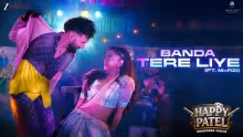 Banda Tere Liye Nachega Song Poster from Happy Patel - Khatarnak Jasoos