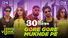 Gore Gore Mukhde Pe Song Poster from Ishq Vishk Rebound