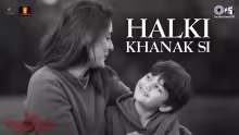 Halki Khanak Si Song Poster from The Buckingham Murders