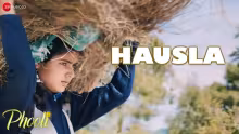 Hausla Song Poster from Phooli