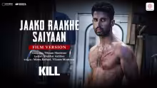 Jaako Raakhe Saaiyan Song Poster from Kill