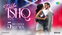 Pehla Ishq Song Poster from Ruslaan