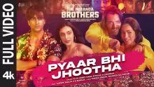 Pyaar Bhi Jhootha Song Poster from The Miranda Brothers