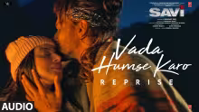 Vada Humse Karo Reprise Song Poster from SAVI