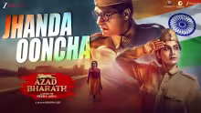 Jhanda Ooncha Song Poster from Azad Bharath