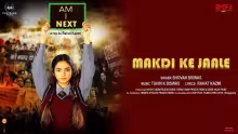 Makdi Ke Jaale Song Poster from Am I Next