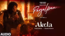 Akela Song Poster from Pagalpan Album