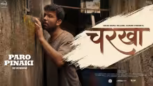 Charkha Song Poster from Paro Pinaki Ki Kahani