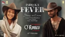 Ishq Ka Fever Song Poster from O’Romeo