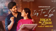 Ishq Tur Ke Aa Gya Song Poster from Ishqa’n De Lekhe