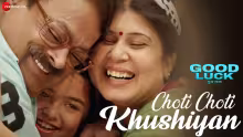 Choti Choti Khushiyan Song Poster from Good Luck