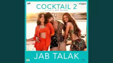Jab Talak Song Poster from Cocktail 2