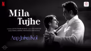 Mila-Tujhe-Song-Poster-Aap-Jaisa-Koi