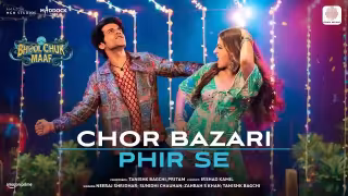 Chor Bazari Phir Se Song Poster from Bhool Chuk Maaf