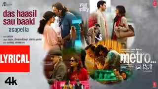 Das-Haasil-Sau-Baaki---Acapella-Song-Poster-Metro-In-Dino