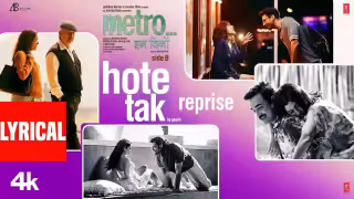 Hote-Tak---Reprise-Song-Poster-Metro-In-Dino