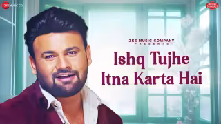 Ishq Tujhe Itna Karta Hai Song Poster from Zee Music Originals