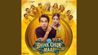 Maahi Mera Song Poster from Bhool Chuk Maaf