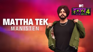 Mattha Tek Song Poster from MTV Hustle 4