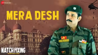 Mera-Desh-Song-Poster-Match-Fixing