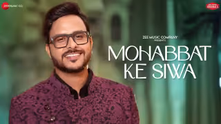 Mohabbat Ke Siwa Song Poster from Zee Music Originals