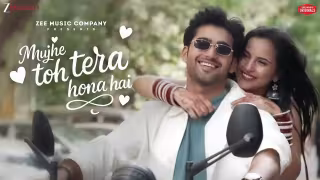 Mujhe Toh Tera Hona Hai Song Poster from Zee Music Originals